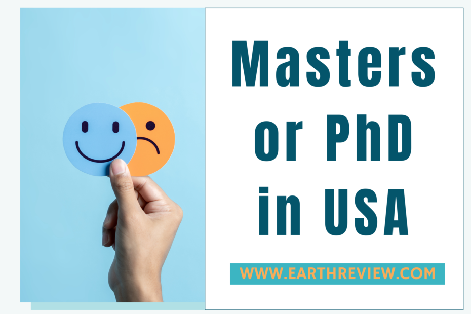 Masters or PhD in USA